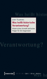 Was hei&szlig;t historische Verantwortung? - Jenny Tillmanns