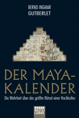 Der Maya-Kalender - Bernd Ingmar Gutberlet
