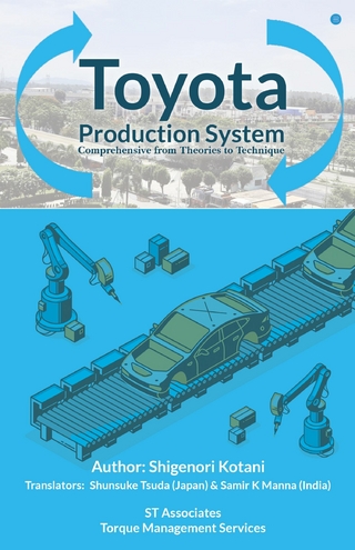 Toyota Production System comprehensive from theories to technique