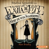Flavia de Luce 2: Mord ist kein Kinderspiel - Alan Bradley