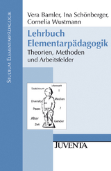 Lehrbuch Elementarp&auml;dagogik - Vera Bamler, Ina Sch&ouml;nberger, Cornelia Wustmann