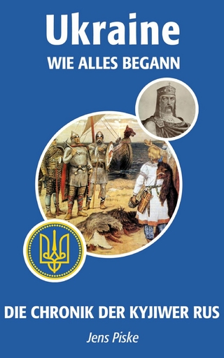 Ukraine – Wie alles begann