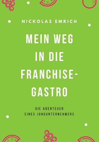 Mein Weg in die Franchise-Gastro