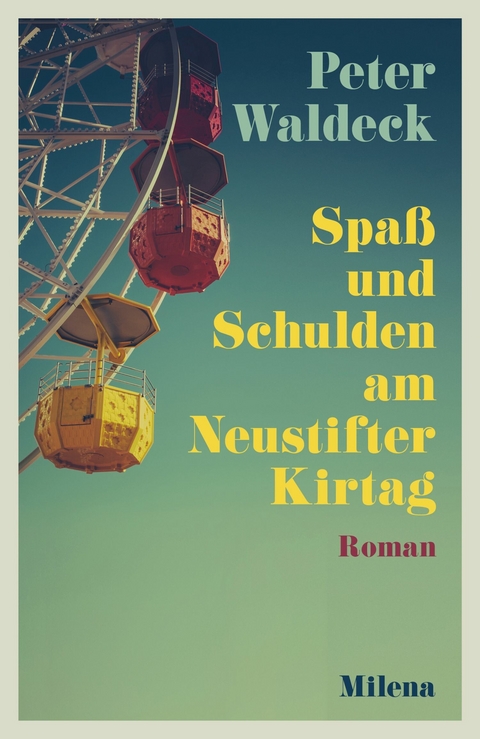 Spa&szlig; und Schulden am Neustifter Kirtag - Peter Waldeck