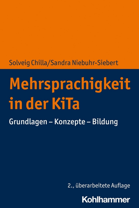 Mehrsprachigkeit in der KiTa - Solveig Chilla, Sandra Niebuhr-Siebert