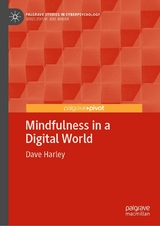 Mindfulness in a Digital World - Dave Harley