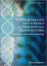 Biotechnology and Genetics in Fisheries and Aquaculture - Beaumont, Andy; Boudry, Pierre; Hoare, Kathryn