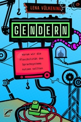 Gendern - Lena V&ouml;lkening