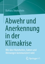 Abwehr und Anerkennung in der Klimakrise -  Barbara Strohschein