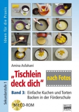 &bdquo;Tischlein deck dich&ldquo; nach Fotos - Band 3 - Amina Asfahani