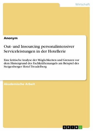 Out- und Insourcing personalintensiver Serviceleistungen in der Hotellerie