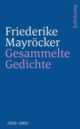 Gesammelte Gedichte - Friederike Mayr&ouml;cker