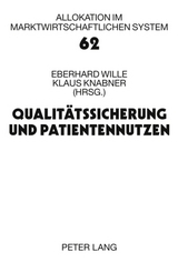 Qualit&auml;tssicherung und Patientennutzen - 