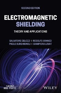 Electromagnetic Shielding - Salvatore Celozzi, Rodolfo Araneo, Paolo Burghignoli, Giampiero Lovat