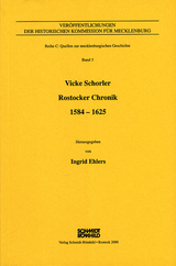 Vicke Schorler - Rostocker Chronik 1584-1625 - Tilmann Schmidt, Helge bei der Wieden