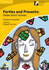 Parties and Presents: Three Short Stories Level 2 Elementary/Lower-intermediate - Mansfield, Katherine