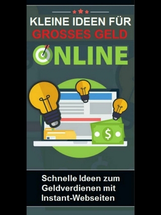 Kleine Ideen für großes Geld online