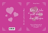Die Liebe geht durch den Magen -  Margot Sikora