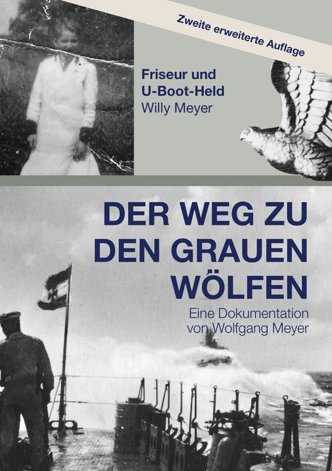 Der Weg zu den Grauen W&ouml;lfen. Zweite erweiterte Auflage -  Wolfgang Meyer