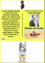 Sahara und Sudan - Band 224e in der gelben Buchreihe - bei Jürgen Ruszkowski -  Gustav Nachtigal