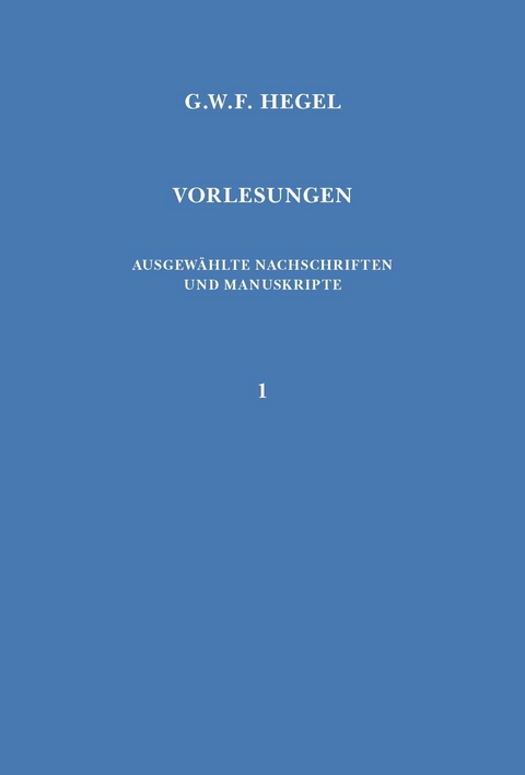 Vorlesungen &uuml;ber Naturrecht und Staatswissenschaft - Georg Wilhelm Friedrich Hegel