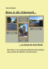 Reise in die Uckermark -  Helmut Kautzner