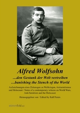 ...den Gestank der Welt vertreiben -  Alfred Wolfsohn