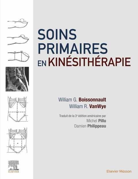 Soins primaires en kinesitherapie -  William G. Boissonnault,  William R. Vanwye