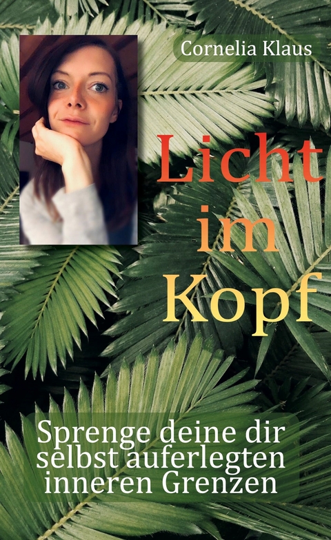 Licht im Kopf -  Cornelia Klaus