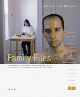 Family Files - Ronit Eden, Galia Gur Zeev, Patrick Healy, Etgar Keret, Bernhard Purin