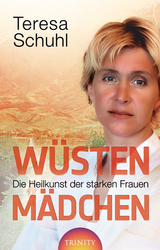 W&uuml;stenm&auml;dchen -  Teresa Schuhl