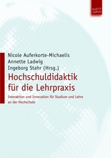 Hochschuldidaktik f&uuml;r die Lehrpraxis - 