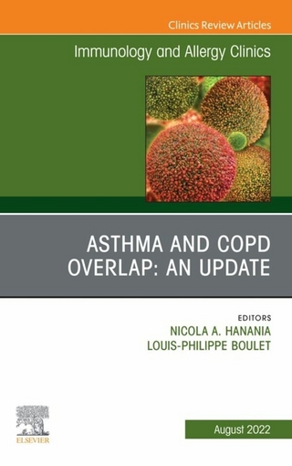 Asthma and COPD Overlap: An Update, An Issue of Immunology and Allergy Clinics of North America, E-Book