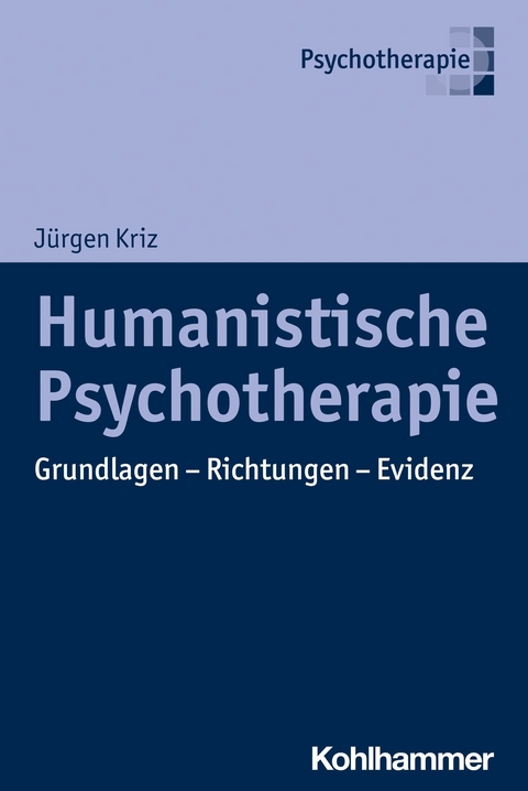 Humanistische Psychotherapie - J&uuml;rgen Kriz