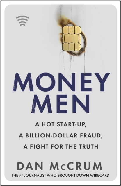 Money Men -  Dan McCrum