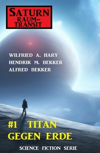 ?Saturn Raumtransit 1: Titan gegen Erde