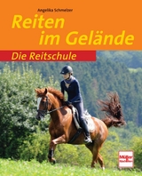 Reiten im Gel&auml;nde - Angelika Schmelzer