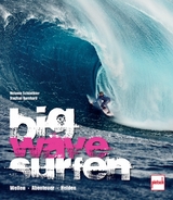 Big Wave Surfen - Melanie Sch&ouml;nthier, Stephan Bernhard