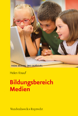 Bildungsbereich Medien - Helen Knauf