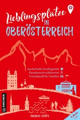 Lieblingspl&auml;tze in Ober&ouml;sterreich - Andreas Sch&ouml;ps