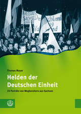Helden der Deutschen Einheit - Thomas Mayer