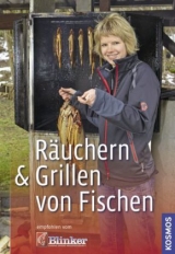 R&auml;uchern & Grillen von Fisch