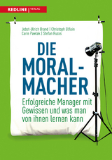 Die Moral-Macher - Jobst-Ulrich Brand, Christoph Elflein, Carin Pawlak, Stefan Ruzas