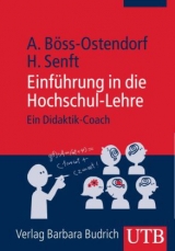 Einführung in die Hochschul-Lehre - Andreas Böss-Ostendorf, Holger Senft