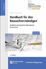 Handbuch f&uuml;r den Bausachverst&auml;ndigen. - 