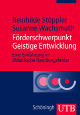 F&ouml;rderschwerpunkt Geistige Entwicklung - Reinhilde St&ouml;ppler, Susanne Wachsmuth