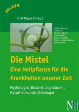 Die Mistel  eine Heilpflanze unserer Zeit - Christian R&auml;tsch, Ruth Mandera, Margret Madejsky, Stefan von L&ouml;wensprung, Roland Andre