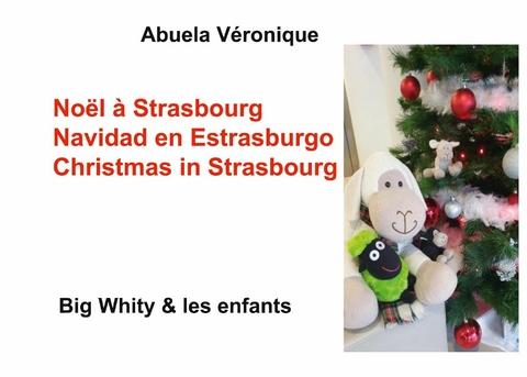 No&euml;l &agrave; Strasbourg - Abuela V&eacute;ronique