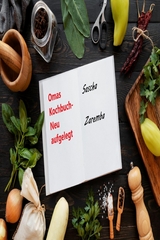 Omas Kochbuch - neu aufgelegt -  Sascha Zaremba