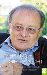 Geht nicht, gibt&rsquo;s nicht - Willi Rudolf